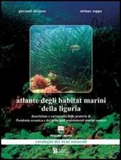 Atlante degli habitat marini della Liguria. Con 86 tavole cartografiche. Con CD-ROM