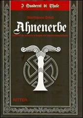 Ahnenerbe. Appunti su scienza e magia del Nazionalsocialismo