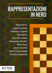 Rappresentazioni in nero  - Libro Ritter 2017 | Libraccio.it