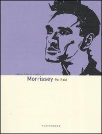 Morrissey - Pat Reid - Libro Playground 2004, Liberi e audaci | Libraccio.it