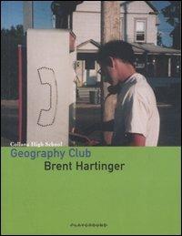 Geography Club - Brent Hartinger - Libro Playground 1950, High School.Storie gay dai licei americ. | Libraccio.it