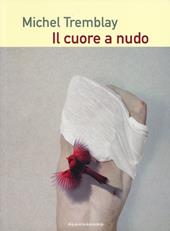 Il cuore a nudo