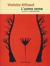 L' uomo seme