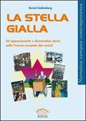 La stella gialla. Con DVD-ROM