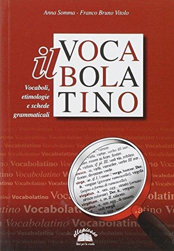 Il vocabolatino - Anna Somma, Franco B. Vitolo - Libro Ellepiesse Edizioni 2010 | Libraccio.it