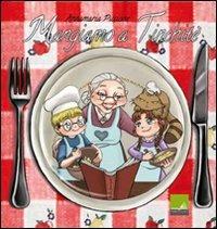 Mangiamo a tinchité. La cucina sicilia per ragazzi - Annamaria Piccione - Libro VerbaVolant edizioni 2012 | Libraccio.it