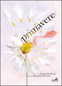 Primavere - Alessio Di Simone - Libro VerbaVolant edizioni 2016, Libro da parati | Libraccio.it