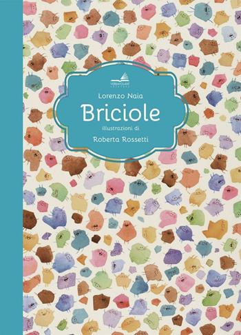 Briciole - Lorenzo Naia - Libro VerbaVolant edizioni 2016 | Libraccio.it