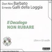 Il Decalogo. Con CD Audio. Vol. 8: Non rubare.