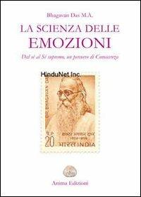 La scienza delle emozioni - Bhagavan Das - Libro Anima Edizioni 2005, Teosofica | Libraccio.it