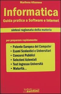 Informatica. Guida pratica a software e internet - Marilena Albanese - Libro Edipress 2010, Handsbooks. Suntini | Libraccio.it
