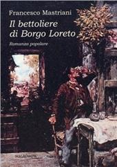 Il bettoliere di Borgo Loreto