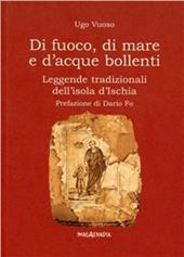 Di fuoco, di mare e d'acque bollenti. Leggende tradizionali dell'isola di Ischia