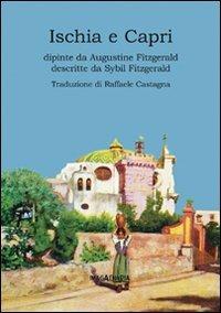 Ischia e Capri - Augustine Fitzgerald, Sybil Fitzgerald - Libro Imagaenaria 2008, Pithu Esu | Libraccio.it