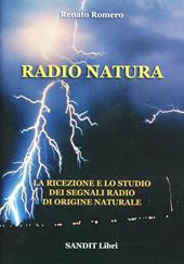 Radio natura. La ricezione e lo studio dei segnali radio di origine natrale