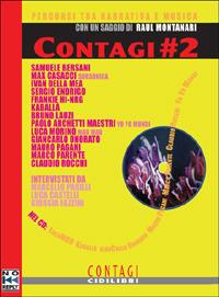 Contagi. Percorsi tra narrativa e musica. Con CD audio. Vol. 2  - Libro No Reply 2005, Contagi cidilibri | Libraccio.it
