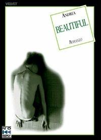 Beautiful - Andrea - Libro No Reply 2008, Velvet | Libraccio.it