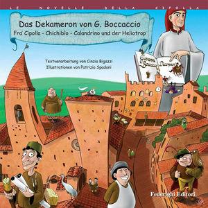 Das Dekameron: Fra' Cipolla, Chichibio, Calandrino - Cinzia Bigazzi - Libro Federighi 2007, Le novelle della cipolla | Libraccio.it