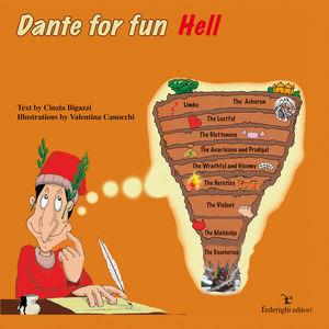 Dante for fun. Hell. Ediz. illustrata - Cinzia Bigazzi - Libro Federighi 2008, Le novelle della cipolla | Libraccio.it