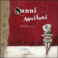 Nanni degli aquiloni - Alessandro Gigli - Libro Federighi 2011, I girasoli | Libraccio.it