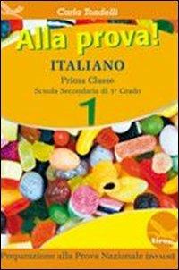 Alla prova. Vol. 1 - C. Tondelli, L. Rossi - Libro Millennium 2011 | Libraccio.it