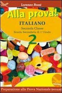 Alla prova. Vol. 2 - C. Tondelli, L. Rossi - Libro Millennium 2011 | Libraccio.it