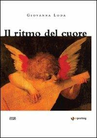 Il ritmo del cuore - Giovanni Loda - Libro Simple 2007 | Libraccio.it