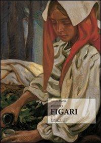 Filippo Figari - Gianni Murtas - Libro Ilisso 2004, I maestri dell'arte sarda | Libraccio.it