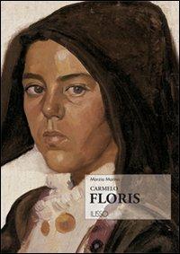 Carmelo Floris - Marzia Marino - Libro Ilisso 2004, I maestri dell'arte sarda | Libraccio.it