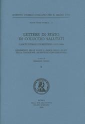 Lettere di Stato di Coluccio Salutati. Cancellierato fiorentino (1375-1406)