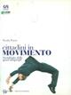 Cittadini in movimento. Sociologia dello sport nonprofit - Nicola Rinaldo Porro - Libro Edizioni La Meridiana 2005, Persport. Quaderni di formazione sportiva | Libraccio.it