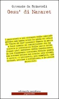 Gesù di Nazareth - Ortensio da Spinetoli - Libro Edizioni La Meridiana 2015, Paginealtre | Libraccio.it