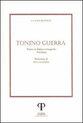 Tonino Guerra. Poesie in dialetto romagnolo. Con CD Audio