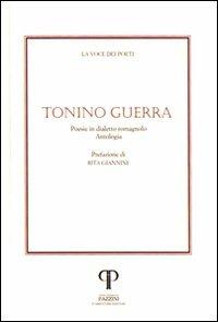 Tonino Guerra. Poesie in dialetto romagnolo. Con CD Audio - Tonino Guerra - Libro Pazzini 2007, Parole nell'ombra: poesia in lingua e dialetto | Libraccio.it