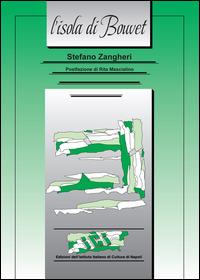 L' isola di Bouvet - Stefano Zangheri - Libro Ist. Italiano Cultura Napoli 2015, Lo specchio oscuro | Libraccio.it