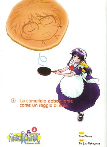 Mahoromatic. Vol. 2 - Bow Ditama, Bunyuro Nakayama - Libro Free Books 2006 | Libraccio.it