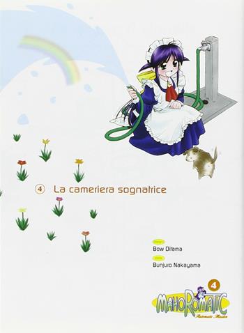 La cameriera sognatrice. Mahoromatic. Vol. 4 - Bunyuro Nakayama, Bow Ditama - Libro Free Books 2006 | Libraccio.it