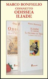 Odissea-Iliade - Omero, Marco Bonfiglio - Libro Fermento 2004, Emozioni senza tempo | Libraccio.it