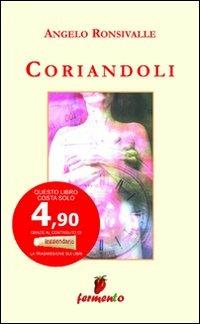 Coriandoli - Angelo Ronsivalle - Libro Fermento 2007, Percorsi dell'anima | Libraccio.it