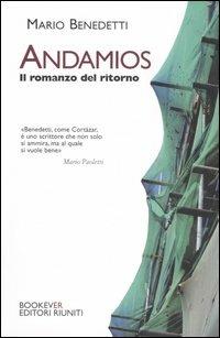 Andamios. Il romanzo del ritorno - Mario Benedetti - Libro Bookever 2006 | Libraccio.it