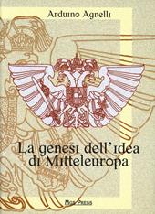 La genesi dell'idea di Mitteleuropa