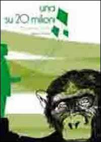 Una su venti milioni - Domenico Staffa - Libro Dellisanti 2012 | Libraccio.it