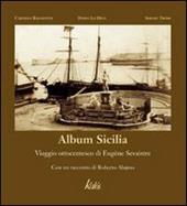 Album Sicilia. Viaggio ottocentesco di Eugène Sevaistre