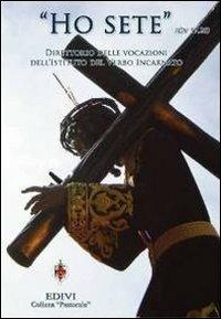 Ho sete  - Libro Editrice del Verbo Incarnato 2011, Pastorale | Libraccio.it