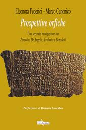 Prospettive orfiche. Una seconda navigazione tra Zanzotto, De Angelis, Frabotta e Benedetti