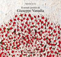 Il mondo poetico di Giuseppe Vanadia - Virginia Buda - Libro Pungitopo 2012, Paladini | Libraccio.it