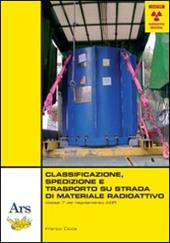 Classificazione, spedizione e trasporto su strada di materiale radioattivo