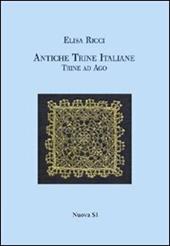 Antiche trine italiane. Trine ad ago (rist. anast. 1908). Ediz. illustrata