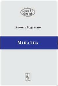 Miranda - Antonio Fogazzaro - Libro Nuova S1 2012, La poesia della nuova Italia | Libraccio.it