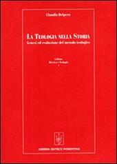 La teologia nella storia. Genesi ed evoluzione del metodo teologico